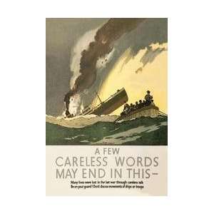 Few Careless Words May End In This 12x18 Giclee on canvas  
