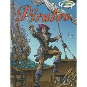  Pirates (Illustrated History) (9781606944332) Joanne 