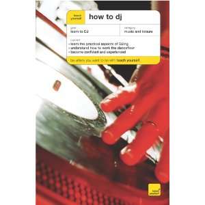    How to DJ (Teach Yourself) (9780340912560) Rob Wood Books