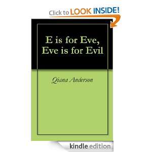 is for Eve, Eve is for Evil Qiana Anderson  Kindle 