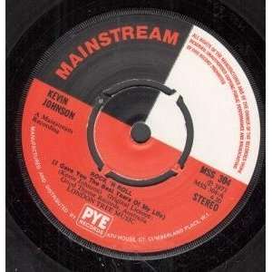   ROLL 7 INCH (7 VINYL 45) UK MAINSTREAM 1973 KEVIN JOHNSON Music