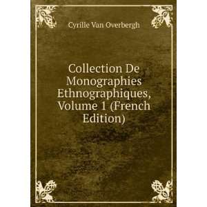   ee Par Cyr. Van Overbergh, Volume 1 (French Edition) Cyrille Van