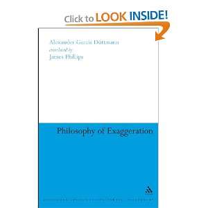 Philosophy of Exaggeration and over one million other books are 