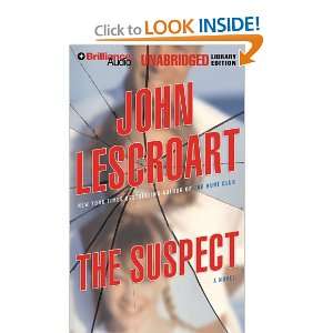 The Suspect John Lescroart, David Colacci 9781423328520  