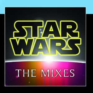    Star Wars (The Mixes) The Original Movies Orchestra Music