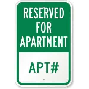  Reserved For Apartment Engineer Grade Sign, 18 x 12 
