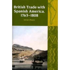 Spanish America, 1763 to 1808 (Liverpool University Press   Liverpool 