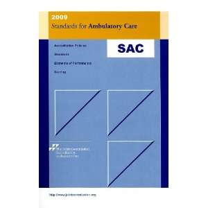  Standards for Ambulatory Care (9781599402512) Joint Commission 