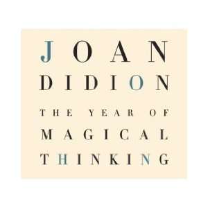  The Year of Magical Thinking [Unabridged 4 CD Set] (AUDIO 