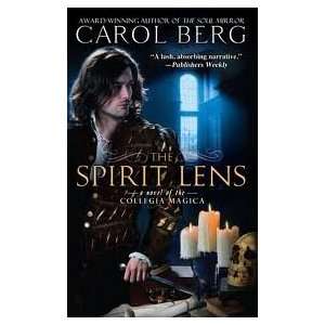    The Spirit Lens Publisher Roc; Reprint edition Carol Berg Books