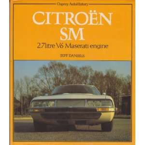  Citroen SM. (Osprey autohistory) (9780850453812) J 