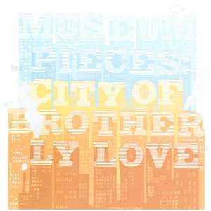  City of Brotherly Love Ep Museum Pieces Music