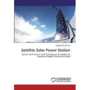 Satellite Solar Power Station System Architecture and Technologies 
