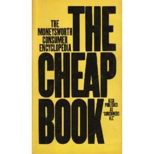  The Cheap Book The Moneysworth Consumer Encyclopedia 