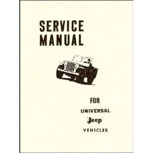  Service Manual for Universal Jeep Vehicles Jeep 