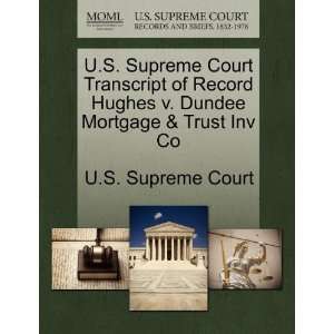   Mortgage & Trust Inv Co (9781270029366) U.S. Supreme Court Books