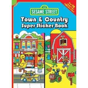 Sesame Street Classic Town & Country Super Sticker Book[ SESAME STREET 