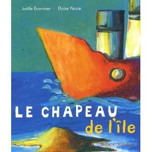  Le chapeau de lÃ®le (French Edition) (9782916533698 