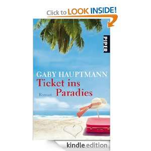 Ticket ins Paradies (German Edition) Gaby Hauptmann  