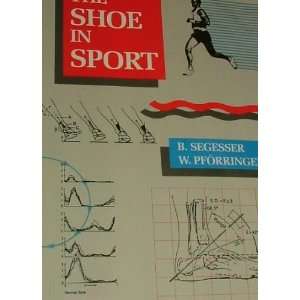  Shoe in Sport (9780815178149) B. Segesser, Thomas J 
