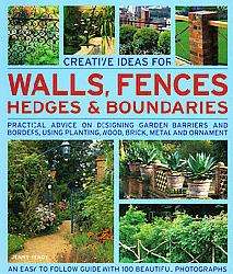 Creative Ideas for Walls, Fences, Hedges and Boundaries   