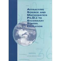   Science and Mathematics Ph.D.s to Secondary School Teaching, National