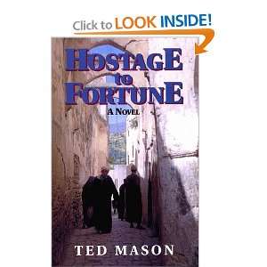  Hostage to Fortune (9780910155380) Ted Mason Books