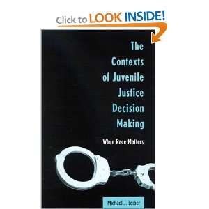   Decision When Race Matters (9780791457672) Michael J. Leiber Books