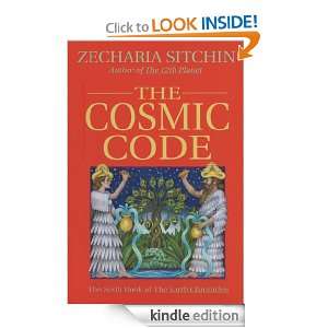 The Cosmic Code (Book VI) (Earth Chronicles) Zecharia Sitchin  