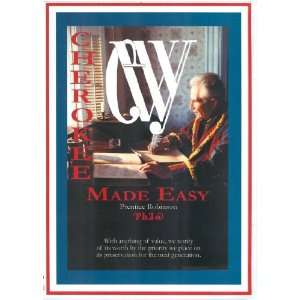  Cherokee Made Easy (Newly Revised & Now on CD) Everything 