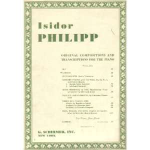   and Transcriptions for Piano) Composer Isidor Philipp Books