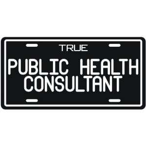 New  True Public Health Consultant  License Plate 