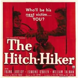  The Hitch Hiker Poster Movie 30 x 30 Inches   77cm x 77cm 