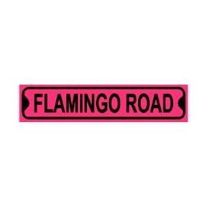  FLAMINGO ROAD bird florida pink NEW sign