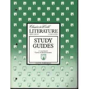    Classics in World Literature, Study Guides to Accompany Books