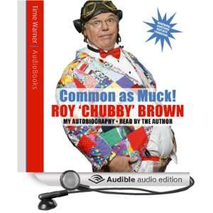   Roy Chubby Brown (Audible Audio Edition) Roy Chubby Brown, Roy Books