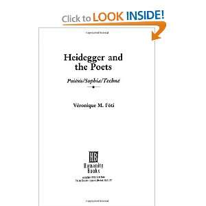  Heidegger and the Poets Poiesis/Sophia/Techne (Philosophy 