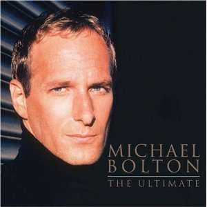  Ultimate UK Edition Michael Bolton Music