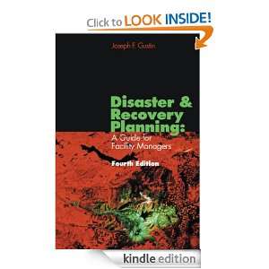 DISASTER & RECOVERY PLANNING A GUIDE FOR FACILITY MANAGERS, 4th 