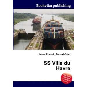  SS Ville du Havre Ronald Cohn Jesse Russell Books