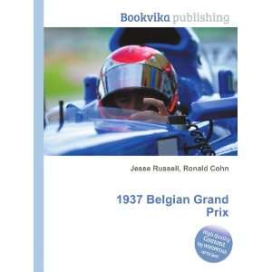 1937 Belgian Grand Prix Ronald Cohn Jesse Russell  Books