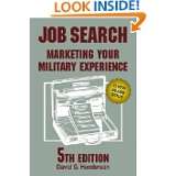 Job Search Marketing Your Military Experience, 5th Edition by David G 