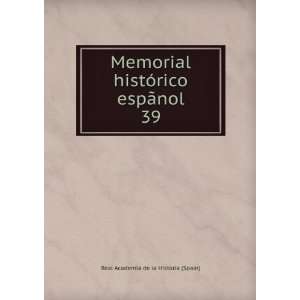   espÃ£nol. 39 Real Academia de la Historia (Spain) Books