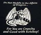 Black or Forest Crunchy With Ketchup Dragon Shirt S XL  