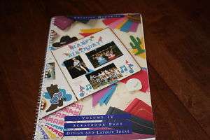 Creative Memories Volume IV Design & Layouts Book  