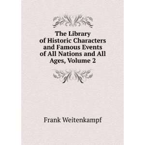  The Library of Historic Characters and Famous Events of 