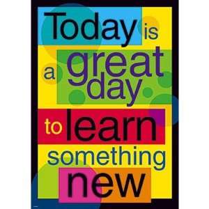  Trend Enterprises T A67107 Poster Today Is A Great Day To 