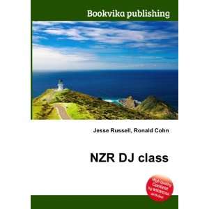  NZR DJ class Ronald Cohn Jesse Russell Books
