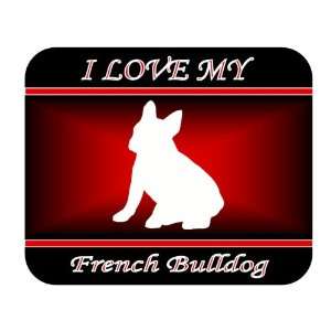  I Love My French Bulldog Mouse Pad   Red Design 