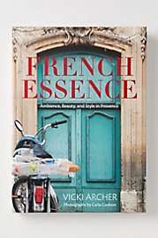 French Essence Ambiance, Beauty And Style In Provence